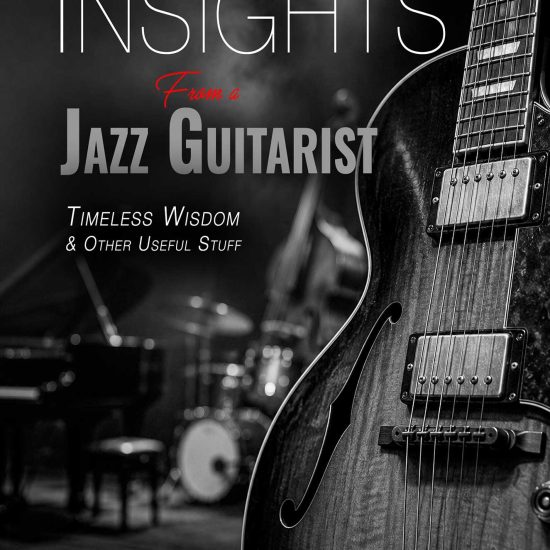 Insights From A Jazz Guitarist - eBook